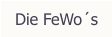 Die FeWo´s